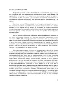 Ana Flávia Barros Platiau. Día[removed]Me gustaría agradecerle al profesor Agustín Colombo por la invitación. Es un gran honor y una gran felicidad estar aquí, en Buenos Aires, conversando con ustedes. Deseo agradec