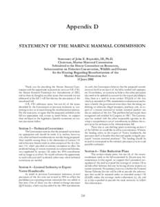 Appendix D  STATEMENT OF THE MARINE MAMMAL COMMISSION Statement of John E. Reynolds, III, Ph.D. Chairman, Marine Mammal Commission