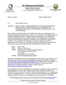Air Resources Board Mary D. Nichols, Chairman 9480 Telstar Avenue, Suite 4 El Monte, California[removed]www.arb.ca.gov  Linda S. Adams