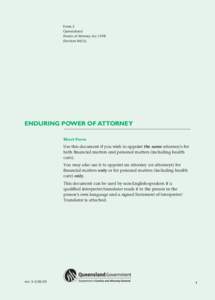Form 2 Queensland Powers of Attorney Act[removed]Section[removed]ENDURING POWER OF ATTORNEY