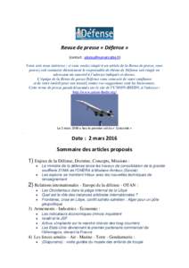 Revue de presse « Défense » (contact : ) Votre avis nous intéresse : si vous voulez réagir à un article de la Revue de presse, vous pouvez soit contacter directement le responsable de thème de