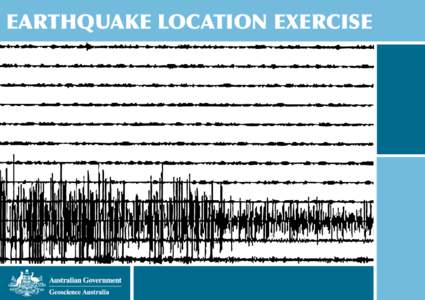 EARTHQUAKE LOCATION EXERCISE  EARTHQUAKE LOCATION EXERCISE The table below gives data for the December 26, 2004 Earthquake off Banda Aceh, Indonesia as was observed at 4 seismic observatories that were relatively close 