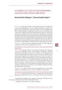 MONOGRÁFICO / MONOGRÁFICO  LA ASAMBLEA DE CLASE EN EDUCACIÓN INFANTIL: UN ESPACIO PARA CRECER COMO GRUPO Susana Sánchez Rodríguez *; Carmen González Aragón **