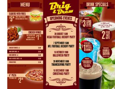 MENU  DRINK SPECIALS SLIDERS WITH FRIES JUICY SLIDERS