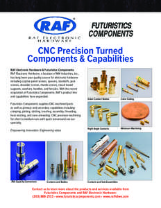 CNC Precision Turned Components & Capabilities RAF Electronic Hardware & Futuristics Components