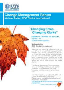 Change Management Forum Melissa Potter, CEO Clarks International “Changing  times,