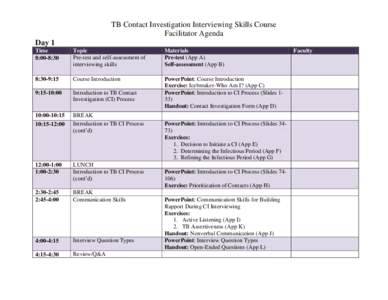 TB Contact Investigation Interviewing Skills Course Facilitator Agenda Day 1 Time 8:00-8:30
