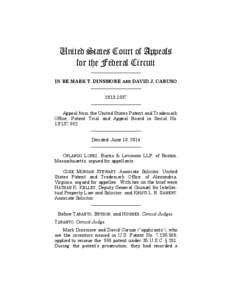 United States Court of Appeals for the Federal Circuit ______________________ IN RE MARK T. DINSMORE AND DAVID J. CARUSO ______________________