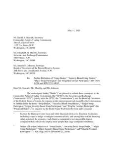 May 11, 2011 Mr. David A. Stawick, Secretary Commodity Futures Trading Commission Three Lafayette Centre 1155 21st Street, N.W. Washington, DC 20581