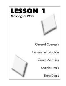 LESSON 1 Making a Plan General Concepts General Introduction Group Activities