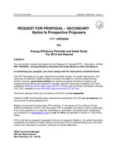 STATE OF CALIFORNIA  EDMUND G. BROWN JR., Governor REQUEST FOR PROPOSAL – SECONDARY Notice to Prospective Proposers