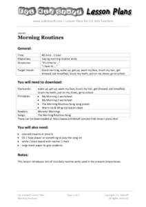 www.eslkidstuff.com | Lesson Plans for ESL Kids Teachers  Lesson: Morning Routines General: