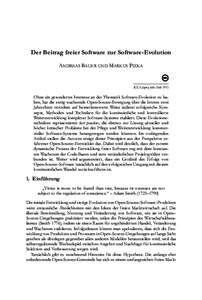 Der Beitrag freier Software zur Software-Evolution ANDREAS BAUER UND MARKUS PIZKA (CC-Lizenz siehe Seite[removed]Ohne ein gesondertes Interesse an der Thematik Software-Evolution zu haben, hat die stetig wachsende Open-Sou