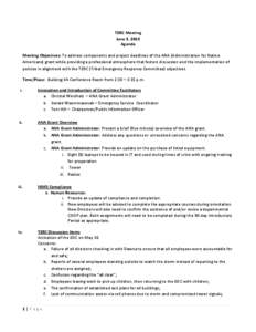 TERC Meeting June 3, 2013 Agenda Meeting Objectives: To address components and project deadlines of the ANA (Administration for Native Americans) grant while providing a professional atmosphere that fosters discussion an