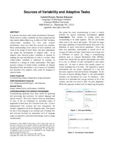 Sources of Variability and Adaptive Tasks Gabriel Parent, Maxine Eskenazi Language Technologies Institute Carnegie Mellon University 5000 Forbes av., Pittsburgh, PA, 15213 {gparent, max}@cs.cmu.edu