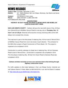 State of California • Department of Transportation  __________________________________________________________ NEWS RELEASE Today’s Date: Thursday, December 5, 2013