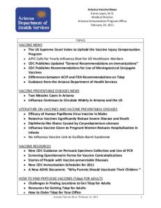 Arizona Vaccine News Karen Lewis, M.D. Medical Director Arizona Immunization Program Office February 24, 2011