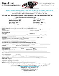 Single Event[removed]Registration Form 2014 Membership Application