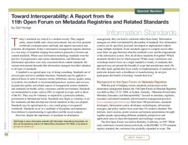 Special Section  Bulletin of the American Society for Information Science and Technology – October/November 2008 – Volume 35, Number 1 Toward Interoperability: A Report from the 11th Open Forum on Metadata Registries