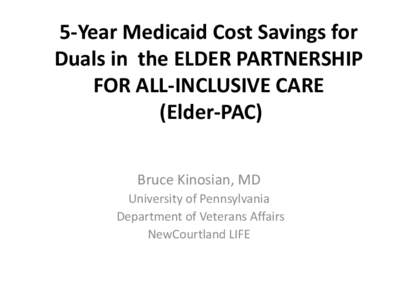 Healthcare reform in the United States / Presidency of Lyndon B. Johnson / Geriatrics / Healthcare / Chronic obstructive pulmonary disease / Medicare / Medicaid / Program of All-Inclusive Care for the Elderly / Special Needs Plan / Health / Medicine / Federal assistance in the United States