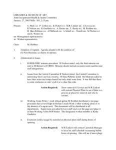 LIBRARIES & MUSEUM OF ART Joint Occupational Health & Safety Committee January 27, 2005 Mills 303, 2:15 pm. Present:  G. Beck wr, P. Collins wr, K Pickett wr, M.R. Linkert mr, G Loveys mr,