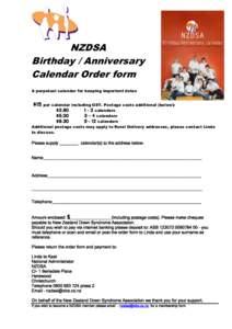 NZDSA Birthday / Anniversary Calendar Order form A perpetual calendar for keeping important dates  $15