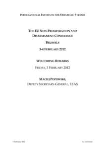 European Union / Nuclear weapons / Nuclear Non-Proliferation Treaty / High Representative of the Union for Foreign Affairs and Security Policy / European External Action Service / Arms control / Weapons of mass destruction / Nuclear program of Iran / 13 steps / International relations / Politics of the European Union / Nuclear proliferation