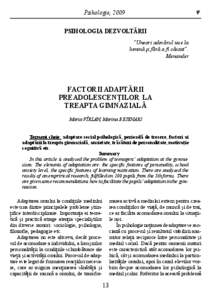 Y  Psihologie, 2009 PSIHOLOGIA DEZVOLTĂRII “Uneori adevărul iese la lumină şi fără a fi căutat”.