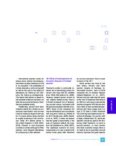 chapter 16.  International practice varies for almost every clinical circumstance, and follow-up after treatment of CIN is no exception. The availability of