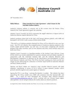 18th November[removed]Media Release; China/Australia Free Trade Agreement – what it means for the Australian abalone industry