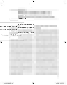 CHAPTER 6  Holocene extinctions in the sea Nicholas K. Dulvy, John K. Pinnegar, and John D. Reynolds  6.1 Introduction