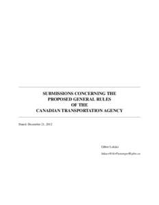 SUBMISSIONS CONCERNING THE PROPOSED GENERAL RULES OF THE CANADIAN TRANSPORTATION AGENCY Dated: December 21, 2012