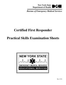 Certified First Responder Practical Skills Examination Sheets