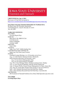 CROP NOTES for Aug. 4, 2014 Past issues of Crop Notes are posted at: http://www.extension.iastate.edu/winneshiek/page/crop-notes-brian-lang Iowa State University Extension Information for Northeast Iowa By Brian Lang, IS