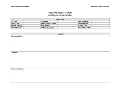 Public Schools of North Carolina  Department of Public Instruction Program Quality Review (PQR) Focus School Intervention Plan