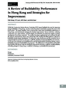 Surveying and Built Environment Vol 17(2), 37-48 December 2006 ISSNA Review of Buildability Performance in Hong Kong and Strategies for Improvement FWH Wong1, PTI Lam1, APC Chan1, and EHW Chan1
