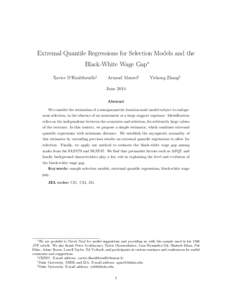 Extremal Quantile Regressions for Selection Models and the Black-White Wage Gap∗ Xavier D’Haultfœuille† Arnaud Maurel‡