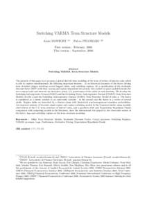 Switching VARMA Term Structure Models Alain MONFORT (1)  Fulvio PEGORARO