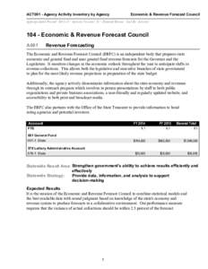 ACT001 - Agency Activity Inventory by Agency  Economic & Revenue Forecast Council Appropriation Period: [removed]Activity Version: 2C - Enacted Recast Sort By: Activity