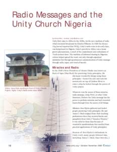 Radio Messages and the Unity Church Nigeria by Amos Kalu, [removed] Unity first came to Africa in the 1920s, via the new medium of radio which included broadcasts by Charles Fillmore. In 1926 the Kansas