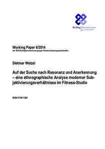 Working Paperder DFG-KollegforscherInnengruppe Postwachstumsgesellschaften Dietmar Wetzel