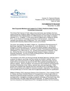 Contact: Dr. Raymond Woosley President & CEO, The Critical Path Institute[removed]FOR IMMEDIATE RELEASE November 15, 2006