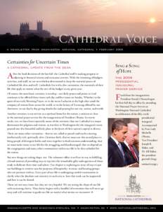 Cathedral Voice a newsletter from washington national cathedral  •  february 2009 Certainties for Uncertain Times a cathedral update from the dean