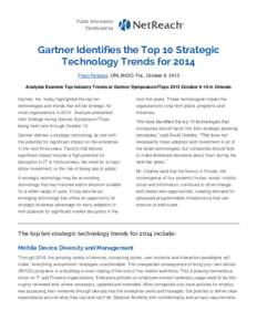 Public Information Distributed by Gartner Identifies the Top 10 Strategic Technology Trends for 2014 Press Release: ORLANDO, Fla., October 8, 2013
