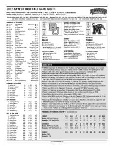 2012 BAYLOR BASEBALL GAME NOTES Baylor Athletic Communications • 1500 S. University Parks Dr. • Waco, TX 76706 • [removed] • @BaylorBaseball Baseball Contact: David Kaye • e-mail [removed] • of