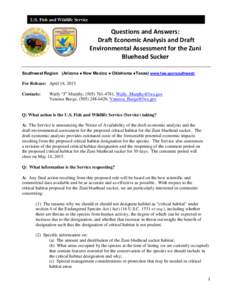 U.S. Fish and Wildlife Service  Questions and Answers: Draft Economic Analysis and Draft Environmental Assessment for the Zuni Bluehead Sucker