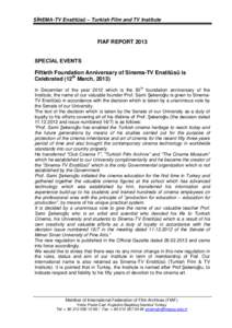 SİNEMA-TV Enstitüsü – Turkish Film and TV Institute  FIAF REPORT 2013 SPECİAL EVENTS Fiftieth Foundation Anniversary of Sinema-TV Enstitüsü is Celebrated (12th March, 2013)