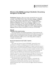 Minutes of the NOQA meeting in Stockholm -Krusenberg Herrgård[removed]May 2007 Participants: Denmark – EVA Agi Csonka (attended the first day of the meeting), Anette Dørge Jessen, Christel Sølvhjelm; Finland – FINHE