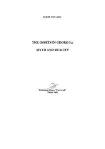 Caucasus / South Ossetia war / Ossetia / Georgian–Ossetian conflict / South Ossetia / Georgia / Abkhazia / Tskhinvali / Ossetians / Geography of Europe / Europe / Political geography