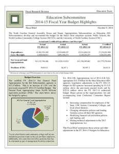 Education Team  Fiscal Research Division Education Subcommittee[removed]Fiscal Year Budget Highlights